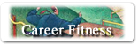 Career Fitness